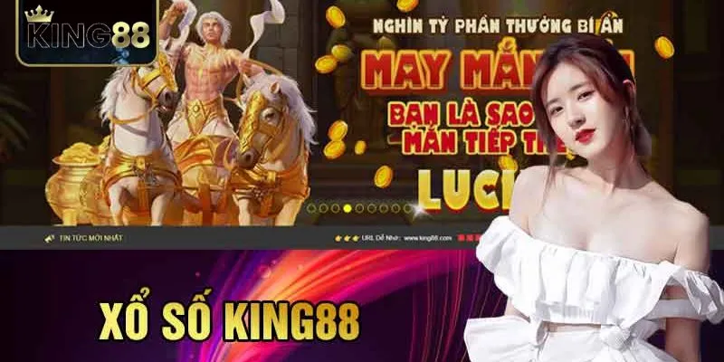 Tổng hợp khuyến mãi hot khi tham gia xổ số King88